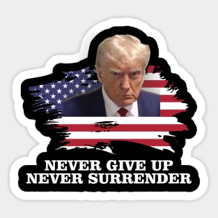 Never Surrender Pro Trump Sticker